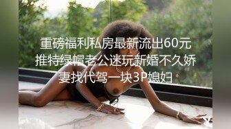 青春美眉吃鸡啪啪 被大鸡吧无套一字马操输出 润滑鸡吧再爆菊花 高潮抽搐 最后内射