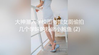   穴小奶大36E的人妻美女被包养 各种姿势干 屁眼都被操了