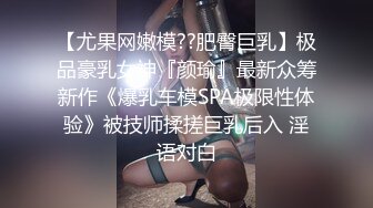 ✨超美甜妹✨“你刚刚插到屁屁里了，我看着你插” 超甜甜妹纯欲系少女，清纯的脸庞 淫荡的对白，爆插白嫩小母狗