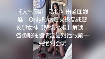 《果条大礼包》重磅来袭好多高颜值小姐姐还不起债务各种美鲍新鲜出炉