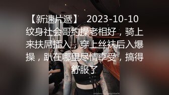 原创 宾馆跟会潮吹27少妇情人做爱，几年前视频不是很清晰