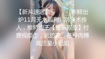 足疗达人 深夜连续叫几个妹子 精品少妇 风骚妩媚大胸 后入特写 黑森林里水声不断