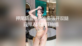 【叔嫂乱伦】带嫂子去了网上最火的胖东来 饭后先用震乳器把嫂子玩到发情最后在嫂子的骚逼里射精