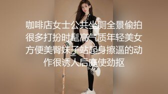 完美露脸年轻小伙与热恋中的娇羞翘臀小女友开房打炮看样子啪啪次数不多不断探索各种体位爱爱的滋味国语对白