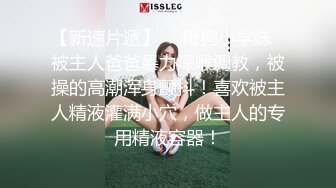 【新片速遞 】 小伙酒店和有点喜欢受虐的女友啪啪啪⭐屁股被打的通红完美露脸