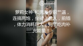 ❤️极品G奶小学妹【小雪很单纯】酒店被干~无套啪啪~爽死了