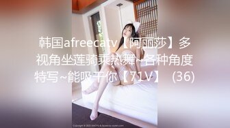 完美露脸酒店约操极品女神，最后给大龟头男友撸射一肚子