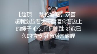 大奶少妇啪啪，乳推按摩深喉口交，张开双腿抽插猛操搞了几下就射了