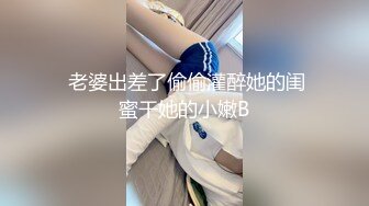 【真实会所海选偷拍】妹子排排站任意挑选，正宗莞式服务再现江湖，小嫩妹经过专业培训服务周到专业