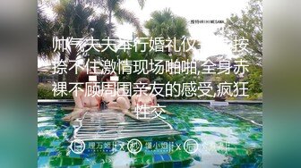 两个淫荡熟女【小M寻主人】4P啪啪大战沙发口交后入，搞完一个再换另一个，很是诱惑喜欢不要错过