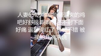 99年牛仔短裤极品大长腿美女刚做援交没多久