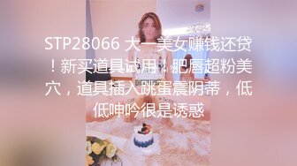 美女大学生去开房 先自慰一番 淫水竟然不断 最后被狂插整个过程爽坏了.