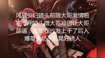 金手指男技师在线教学 手把手教你如何快速找G点 小姐姐直接被男徒弟抠喷了 身体抽搐