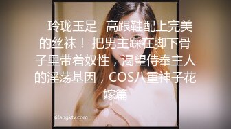 【屌哥探花】小萝莉青春活泼可爱，情趣装上身就变小淫娃，抠穴抽插激情四射，高清源码录制