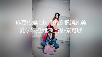 熙熙芭比 高颜值气质女神 极品身材 性感内衣骚舞诱惑 全裸 特写BB