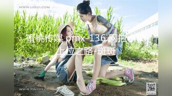 沈阳音乐学院反差女沦为我的母狗【12部完整版/图片看下遍简阶】